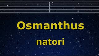 Karaoke♬ Osmanthus - natori 【No Guide Melody】 Instrumental, Lyric Romanized