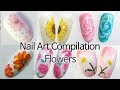 10 Designs of Flower Nail Art (Nail Art Compilation, Painting Flowers)