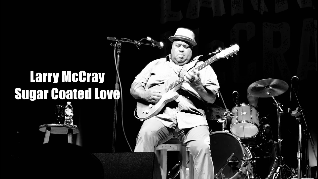 Larry McCray - Sugar Coated Love - Suffolk Theatre - Riverhead - 8.15.26