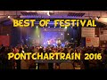 11.6 - Le Best Of du Festival de Pontchartrain 2016