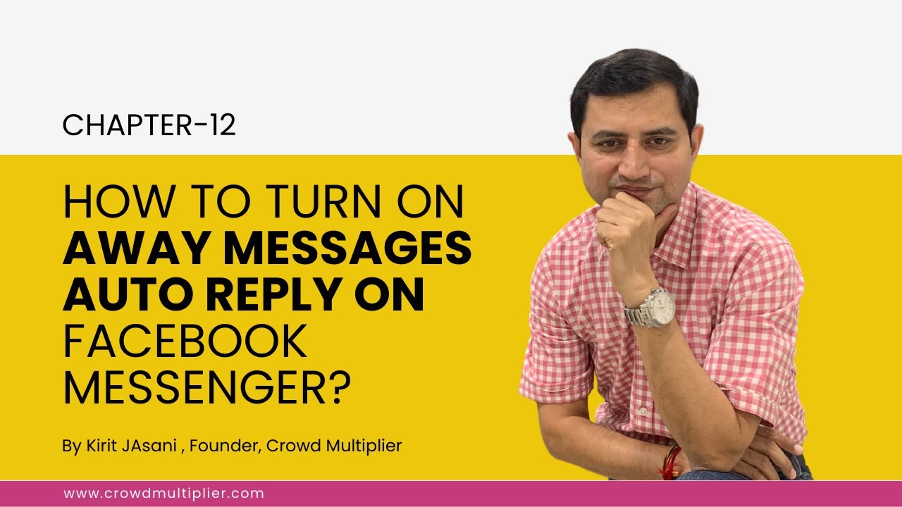 Chapter 12 How to Turn on Away Messages Auto Reply on Facebook