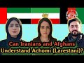 Achomi (Larestani): Can Persian Speakers Understand It?