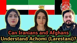 Achomi (Larestani): Can Persian Speakers Understand It?