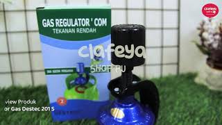 [Clafeya Shoppu] Destec COM 201-M dan COM 201-S :: Regulator Gas