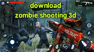 تحميل لعبة zombie shooting 3d للهاتف   download zombie shooting 3d mobile screenshot 5