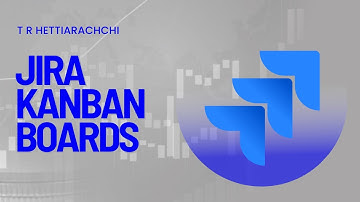JIRA Kanban Boards