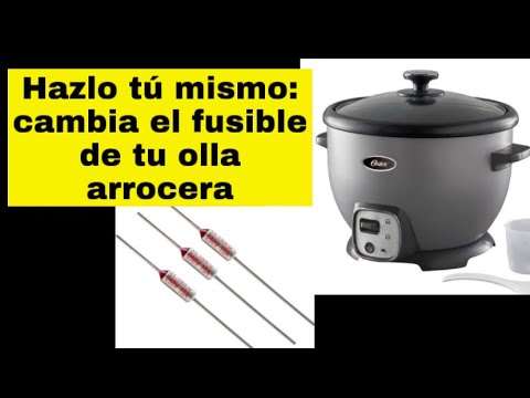 cómo cambiar el fusible térmico de una olla arrocera