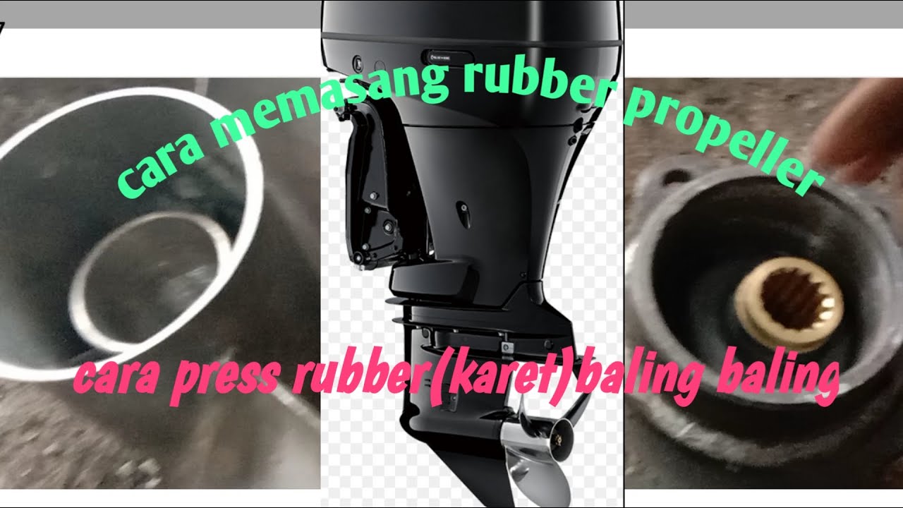 cara pasang karet baling-baling mesin tempel/ how to install rubber propeller