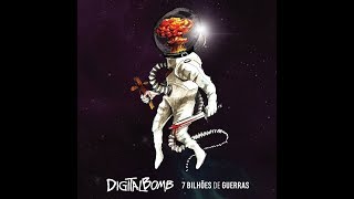 Digital Bomb - 7 Bilhões De Guerras (CD Completo)