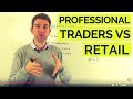 WHY DO PROFESSIONAL TRADERS OUTPERFORM RETAIL? ✊