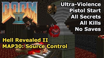 Doom II: Hell Revealed II - MAP30: Source Control (Ultra-Violence 100%)