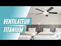 Ventilateur plafond titanium avec lumire casafan  france ventilateur