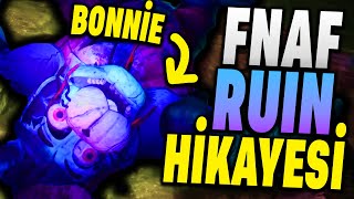 Bonnie Ö*ldü Mü? / FNAF Security Breach Ruin Bilmediğiniz Tüm Hikayesi