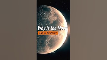 Why is the Moon Full of Craters ?#astronomy #space #mooninsky #viralvideo #spaceanduniverse