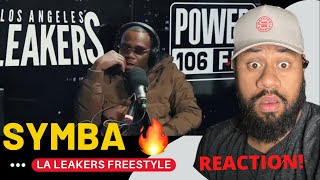 SYMBA LA Leakers Freestyle REACTION | FIRST TIME HEARING