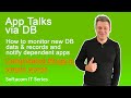 Apps talks via DB. How to monitor new record in the Ms SQL DB and notify external apps. Episode 5