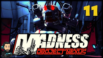 MADNESS PROJECT NEXUS Gameplay - Part 11 (no commentary)