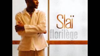 Video thumbnail of "Slaï - Après la tempête"