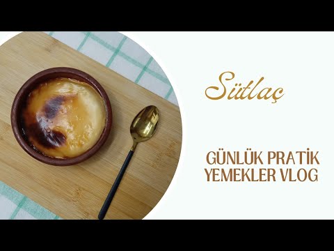 SÜTLAÇ TARİFİ | TATLI TARİFİ | ENFES TATLI | GÜNLÜK VLOG |KOLAY TARİF