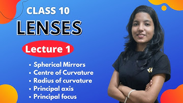 LENSES | Convex and Concave lens | Class 10 SSC || Lecture 1 || Maharashtra state board | Science 1