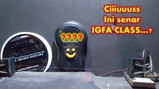 DI LUAR DUGAAN..!!! TERNYATA BEGINI HASIL TEST SENAR IGFA CLASS | optima high class