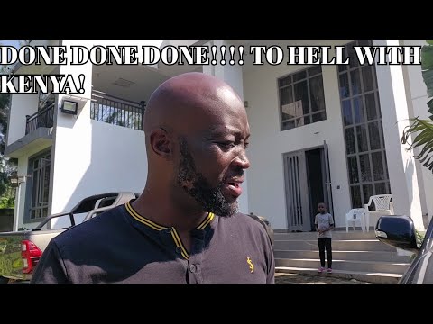 DONE DONE DONE TO HELL WITH KENYA