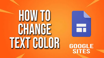 How To Change Text Color Google Sites Tutorial