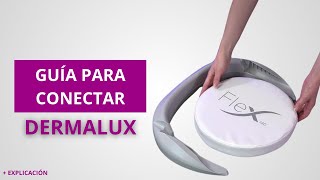 Guía completa para configurar: Dermalux Flex MD