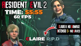 Resident Evil 2 Remake Claire A intenso S+ no damage no saves time: 55:55