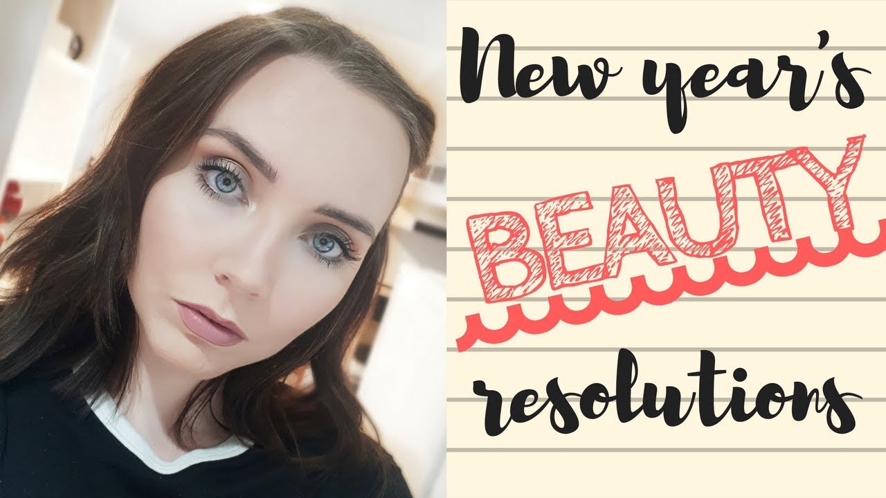 10 Beauty Resolutions to Try!