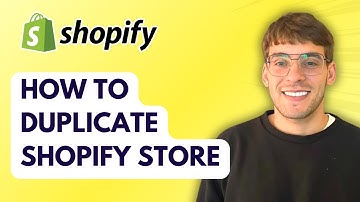 How to Duplicate Shopify Store [2025 Guide]