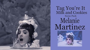 Melanie Martinez Scene Pack - Tag you