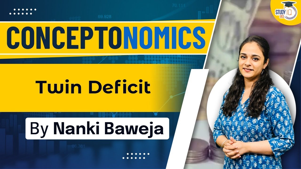 What is Twin deficit? Is Indian Economy facing twin deficit problem? | Know all about it | UPSC