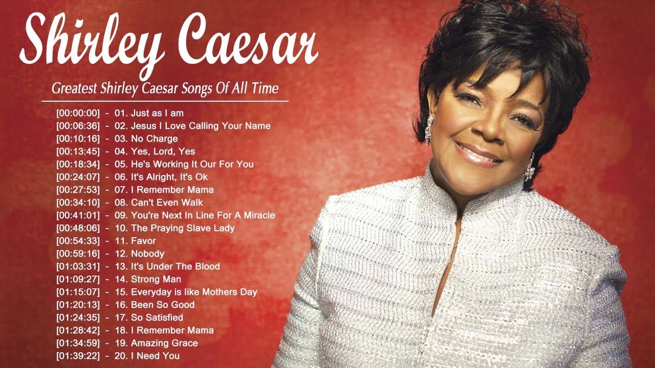 Shirley Caesar | Best Shirley Caesar Gospel Songs 2021 | Shirley Caesar Songs Hits Playlist