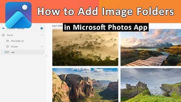 How to Add Image Folders in Microsoft Photos Viewer App?