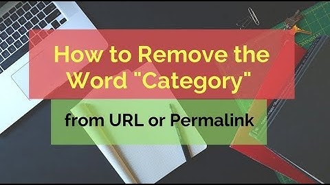 How to Remove the Word "Category" from URL or Permalink
