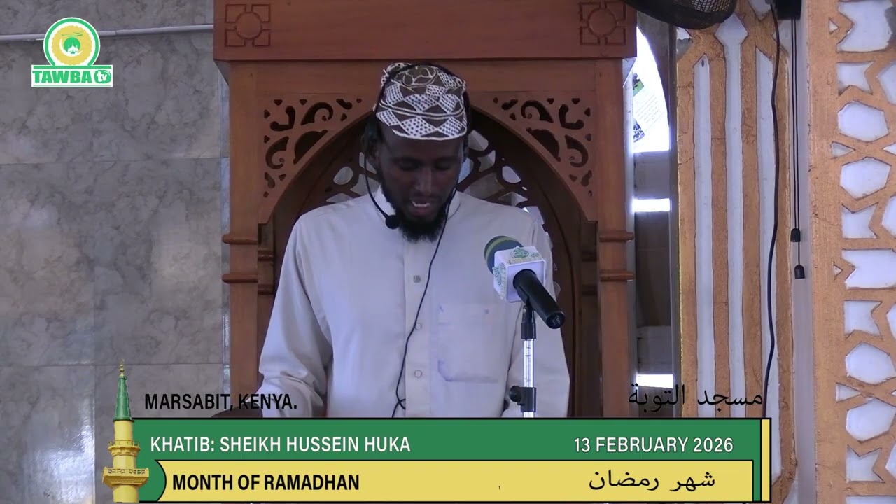 JUMUH KUTBA: SHEIKH HUSSEIN HUKA,MASJID TAWBA