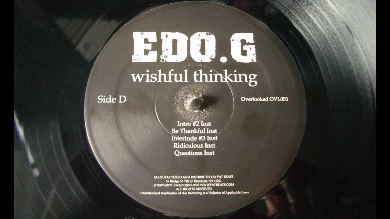 ED O.G. / WISHFUL THINKING (2LP) - HIP TANK RECORDS