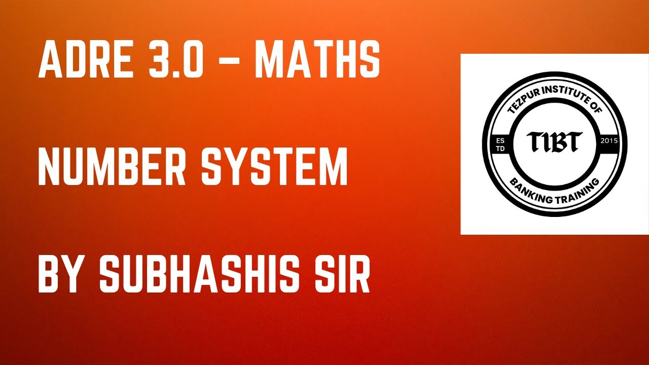 ADRE 3.0 Maths Live – Number System Basics to Advance - YouTube