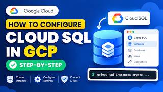 How to Configure Cloud SQL in GCP | Google Cloud SQL Tutorial for Beginners News