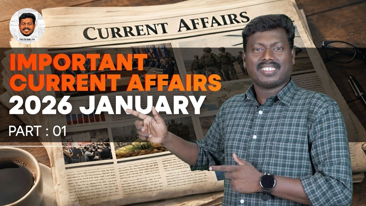 2026 JANUARY IMPORTANT CURRENT AFFAIRS PART 01| MS PRADEEP | THE CA ANALYST