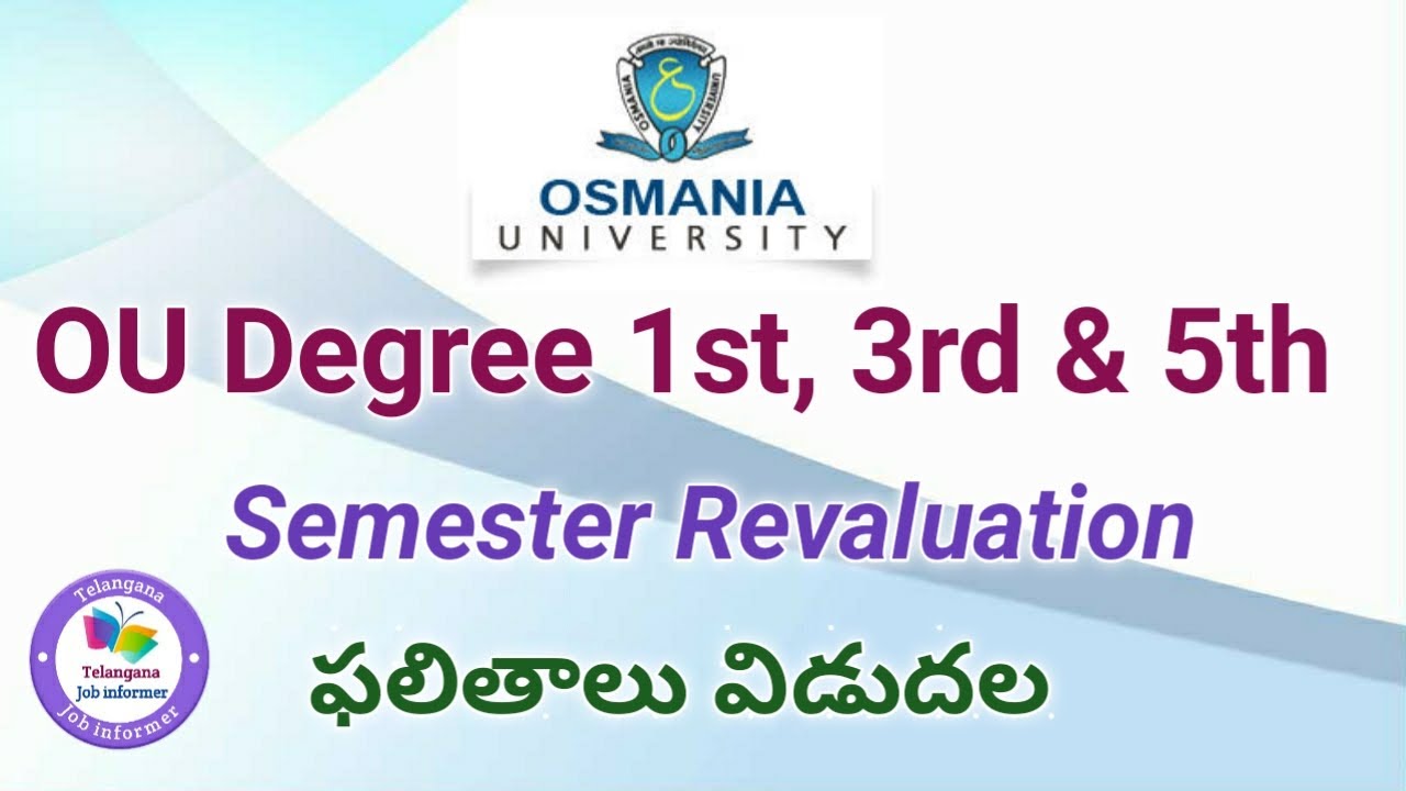 Osmania University Degree 1st, 3rd & 5th Semester Revaluation Results