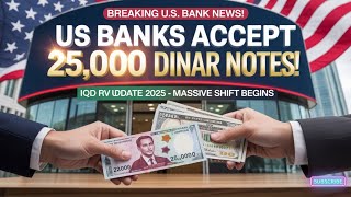 U.S. Banks Confirm Iraqi Dinar RV 2024 - Shocking Proof & Official Procedure Exposed.