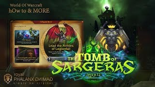 hOw to-Legion 7.2 Armies of Legionfall + Seeking Lost Knowledge & The Tomb of Sargeras Cinematic