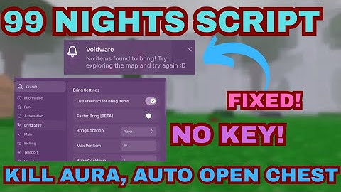 New 99 Nights In The Forest Script Auto Open Chest, Kill Aura, Teleport & No Key