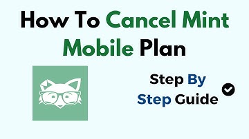 How To Cancel Mint Mobile Plan