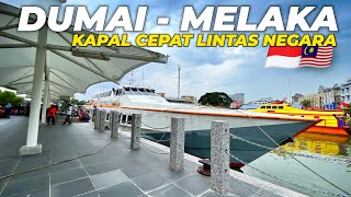 2,5 JAM NAIK KAPAL CEPAT KE LUAR NEGERI‼️| Dumai - Melaka Malaysia with MV Indomal Express 8
