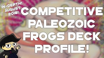 Yu-Gi-Oh! In-Depth Competitive Paleozoic Frogs Deck Profile! (August 2018)