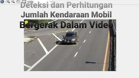 Tugas Pengolahan Citra Deteksi dan Perhitungan Jumlah Kendaraan Mobil Bergerak dalam Video (Matlab)
