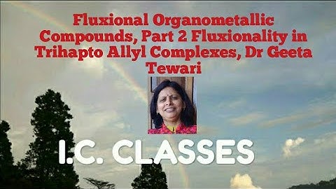 Fluxional Organometallic Compounds, Part 2 Fluxionality in Trihapto Allyl Complexes in English NET